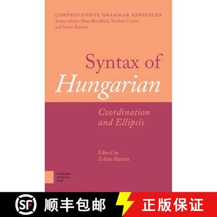 【3-4周达】Syntax of Hungarian: Coordination and Ellipsis [9789463728775]