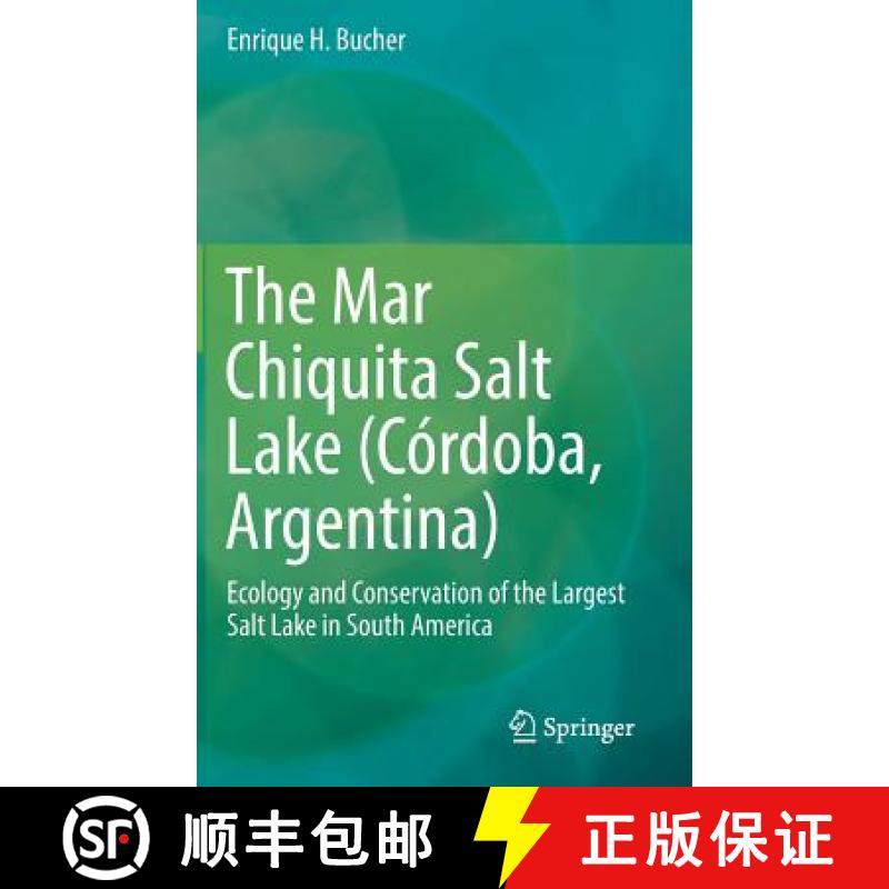 【3-4周达】The Mar Chiquita Salt Lake (Córdoba, Argentina) : Ecology and Conservation of the Largest... [9783030158118]