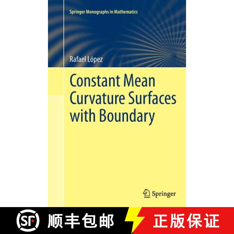 【3-4周达】Constant Mean Curvature Surfaces with Boundary [9783662512562]