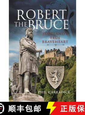 【3-4周达】Robert the Bruce: Scotland's True Braveheart [9781399002608]