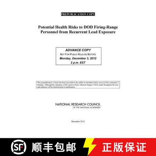 【3-4周达】Potential Health Risks to DOD Firing-Range Personnel from Recurrent Lead Exposure [9780309267366]