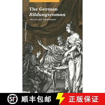 【3-4周达】German Bildungsroman: Incest and Inheritance - The German Bildungsroman: Incest and Inheri... [9780521142809]