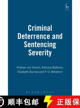 【3-4周达】Criminal Deterrence and Sentencing Severity: An Analysis of Recent Research [9781841130514]