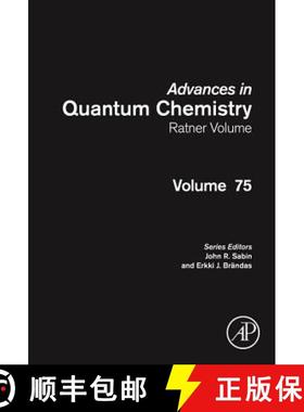 【3-4周达】Advances in Quantum Chemistry: Ratner Volume: - Advances in Quantum Chemistry: Ratner Volu... [9780128128886]