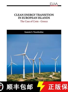 【3-4周达】Clean Energy Transition in European Islands: The Case of Crete - Greece [9781636483795]