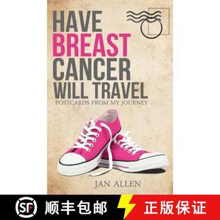 Have Breast Cancer Travel 4周达 Will 9781498449519