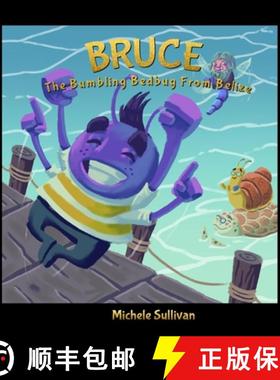 【3-4周达】Bruce, The Bumbling Bedbug from Belize [9781736418536]