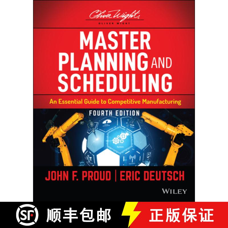 【3-4周达】Master Planning and Scheduling - An Essential Guide to Competitive Manufacturing, Fourth E... [9781119809418]