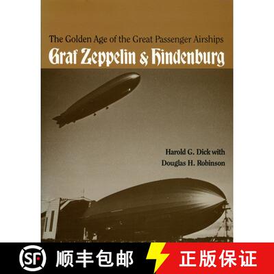 【3-4周达】The Golden Age of the Great Passenger Airships: Graf Zeppelin and Hindenburg [9781560982197]