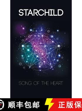【3-4周达】Starchild: Song of the Heart [9781787194656]