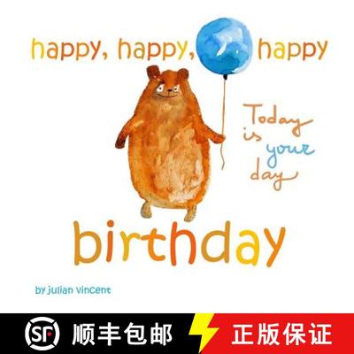 【3-4周达】Happy, Happy, Happy Birthday: This Is Your Day: With Dedication and Celebration Page [9780692473061]