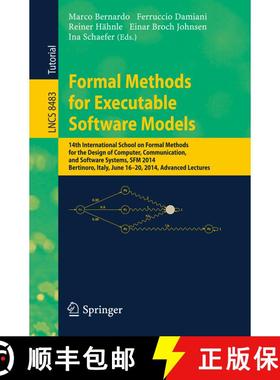 【3-4周达】Formal Methods for Executable Software Models: 14th International School on Formal Methods... [9783319073163]