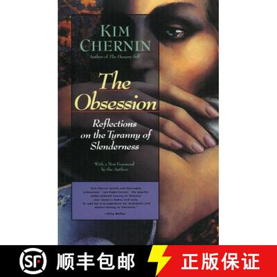 【3-4周达】The Obsession: Reflections on the Tyranny of Slenderness [9780060925055]