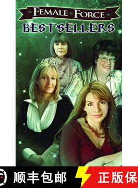 预订 Female Force: Bestsellers: JK Rowling, Stephenie Meyer, Anne Rice, and Charlaine Harris - Best S... [9781616239282]