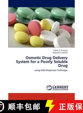 预订 Osmotic Drug Delivery System for a Poorly Soluble Drug [9783659193415]