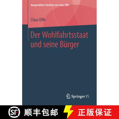 【3-4周达】精装 Der Wohlfahrtsstaat und seine Buerger [9783658222581]