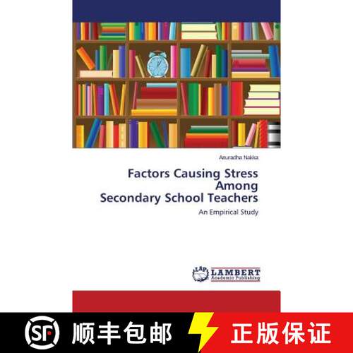 预订 Factors Causing Stress Among Secondary School Teachers [9783659665004]