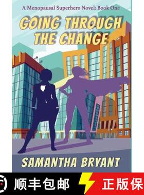 【3-4周达】Going Through the Change: Menopausal Superheroes, Book One [9781946926890]