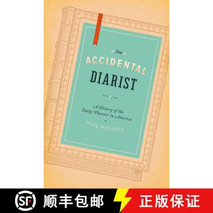 【3-4周达】精装 The Accidental Diarist – A History of the Daily Planner in America [9780226033211]