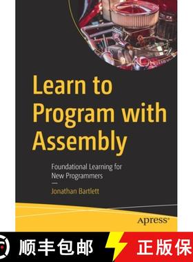 【3-4周达】Learn to Program with Assembly : Foundational Learning for New Programmers [9781484274361]