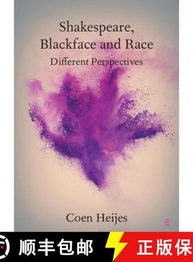 【3-4周达】Shakespeare, Blackface and Race : Different Perspectives [9781108827829]