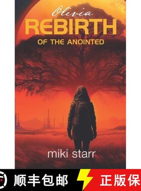 预订 Olivia: Rebirth of the Anointed [9780972124669]