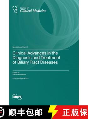 【3-4周达】Clinical Advances in the Diagnosis and Treatment of Biliary Tract Diseases [9783036593180]