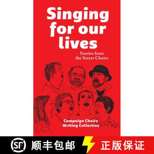 【3-4周达】Singing for Our Lives : Stories from the Street Choirs [9781910849101]