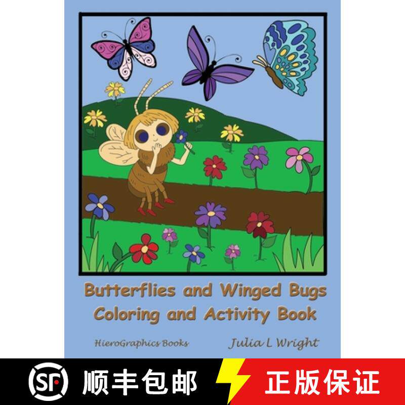 预订 Butterflies and Winged Bugs Coloring and Activity Book: Coloring Pages, Mazes, Word Searches and... [9780996581684]