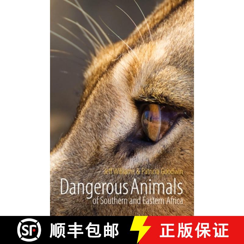 【2-3周达】Dangerous Animals of Southern and Eastern Africa [9781849955799]