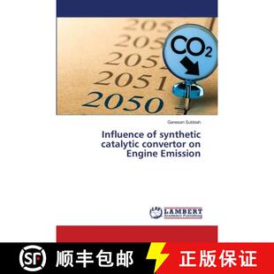 预订 Influence of synthetic catalytic convertor on Engine Emission [9786203200676]