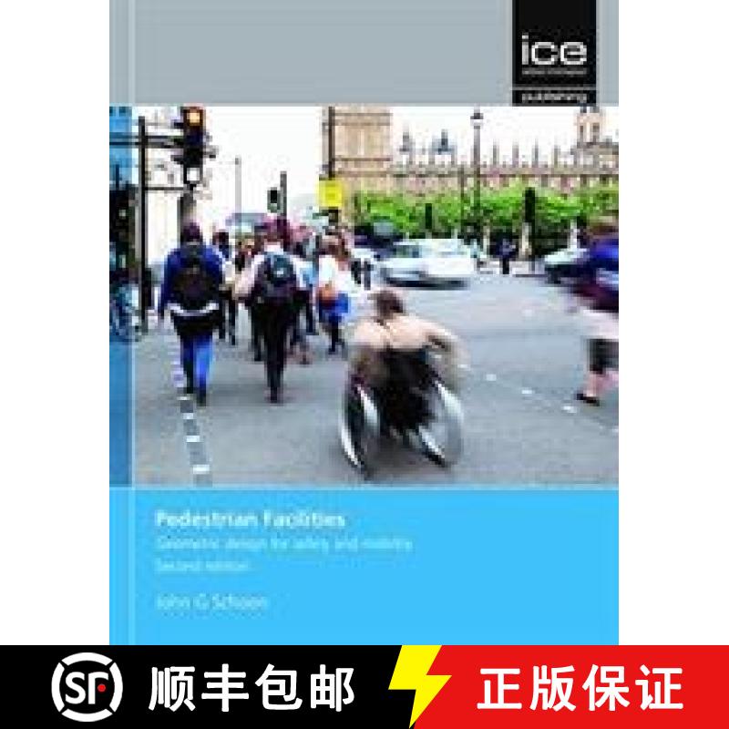 【3-4周达】Pedestrian Facilities, Second edition: Geometric design for safety and mobility [9780727763099]