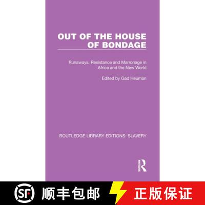 【3-4周达】Out of the House of Bondage: Runaways, Resistance and Marronage in Africa and the New World [9781032331034]