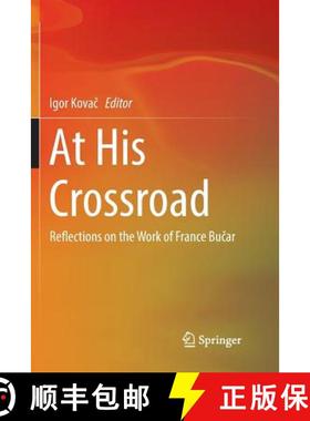 【3-4周达】At His Crossroad: Reflections on the Work of France Bučar [9783030086770]