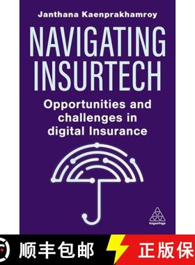 【3-4周达】Navigating Insurtech: Opportunities and Challenges in Digital Insurance [9781398615342]
