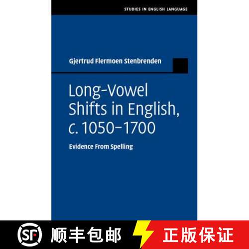 预订 精装 Long-Vowel Shifts in English, c.1050–1700: Evidence from Spelling - Long-Vowel Shifts in E... [9781107055759]