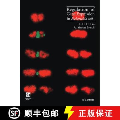 【3-4周达】Regulation of Gene Expression in Escherichia coli [9781468486032]