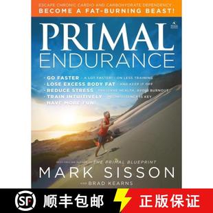 Burning Endurance Cardio Chronic 预订 Carbohydrate Fat Beast Escape Become Dependency 9781939563088 and Primal