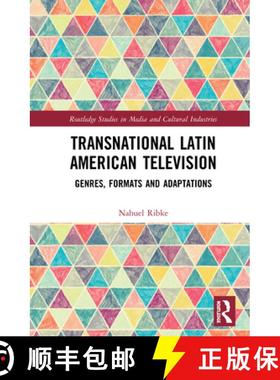 【3-4周达】Transnational Latin American Television: Genres, Formats and Adaptations [9780367524715]