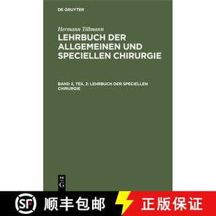 【3-4周达】精装 Lehrbuch der speciellen Chirurgie [9783112374139]