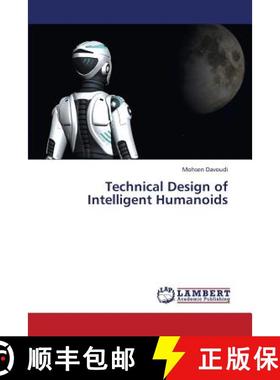 预订 Technical Design of Intelligent Humanoids [9783659383168]