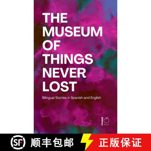 【3-4周达】The Museum of Things Never Lost: Bilingual Stories in Spanish and English [9798233044458]
