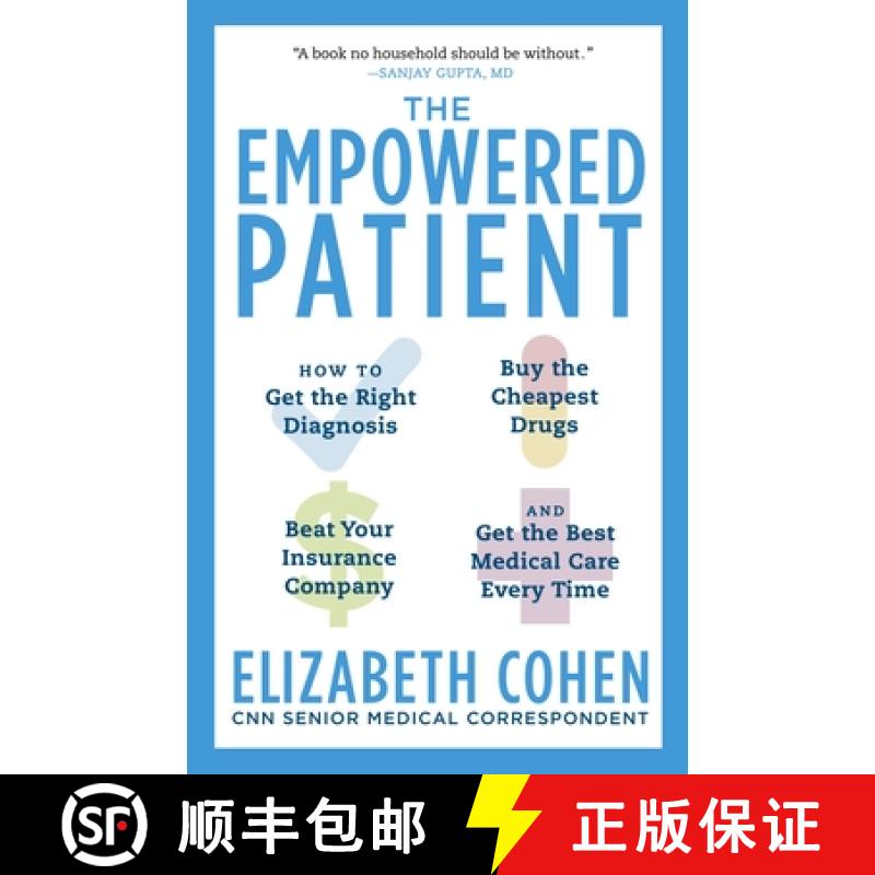 预订 The Empowered Patient: How to Get the Right Diagnosis, Buy the Cheapest Drugs, Beat Your Insuran... [9780345513748]