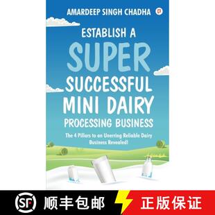 【3-4周达】Establish A Super Successful Mini Dairy Processing Bussiness [9789355544766]