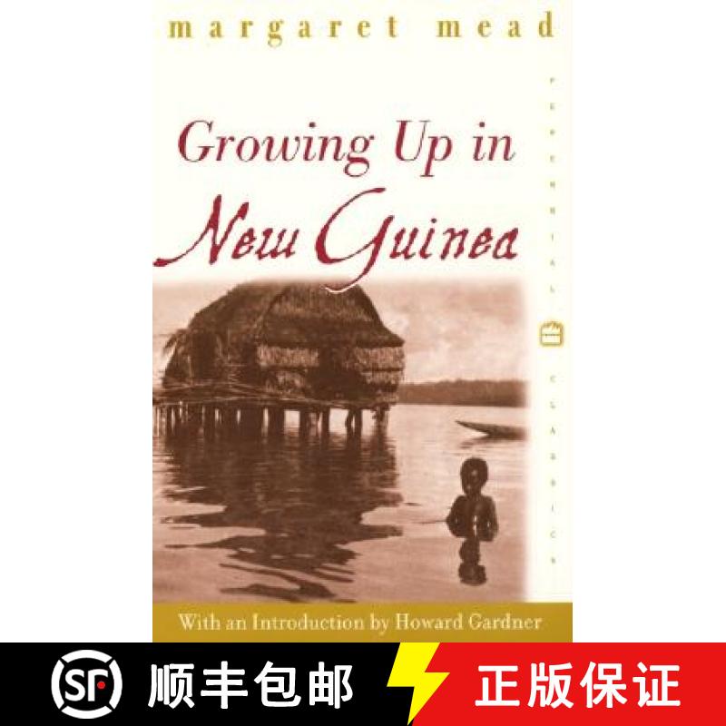 【3-4周达】Growing Up in New Guinea: A Comparative Study of Primitive Education [9780688178116]