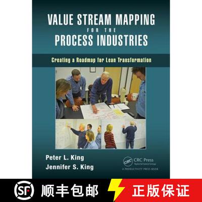 【3-4周达】Value Stream Mapping for the Process Industries: Creating a Roadmap for Lean Transformation [9781482247688]