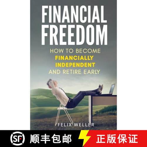 【3-4周达】Financial Freedom: How To Become Financially Independent and Retire Early [9781804340288]