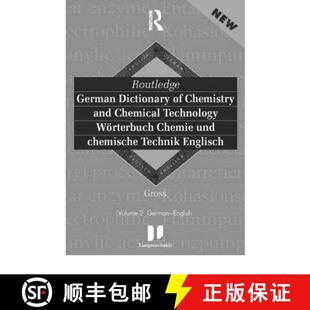 【3-4周达】Routledge German Dictionary of Chemistry and Chemical Technology Worterbuch Chemie und Che... [9780415171281]