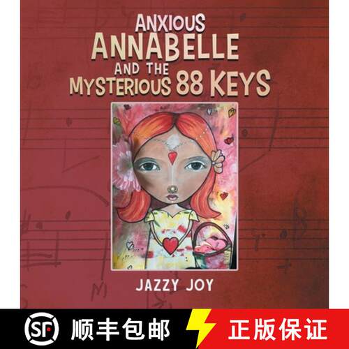 【3-4周达】Anxious Annabelle and the Mysterious 88 Keys [9781958381762]