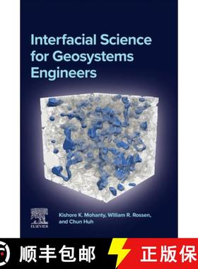 【3-4周达】Interfacial Science for Geosystems Engineers [9780443215063]